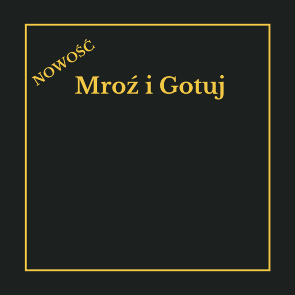 Mroź i gotuj